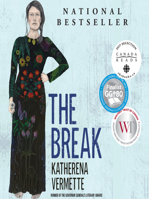 Title details for The Break by Katherena Vermette - Available
